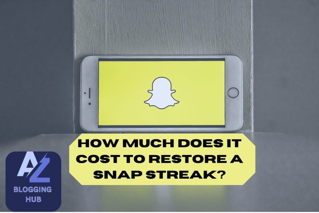 How Much Does It Cost to Restore a Snap Streak?